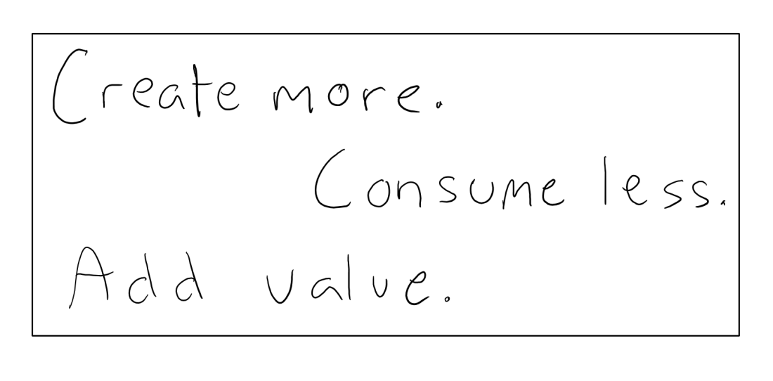 create more consume less